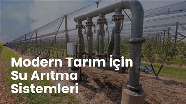 Modern Tarım İçin Su Arıtma Sistemleri
